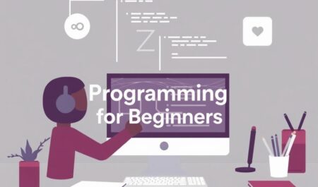 Основы программирования для начинающих: как превратить идею в код и начать создавать